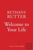 Welcome To Your Life
