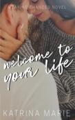 Welcome To Your Life