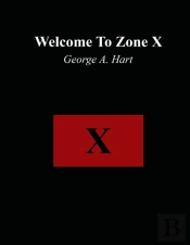 Welcome To Zone X