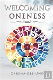 Welcoming Oneness