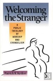 Welcoming The Stranger
