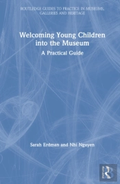 Welcoming Young Children Into The Museum