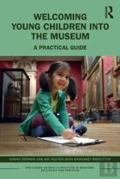 Welcoming Young Children Into The Museum
