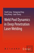 Weld Pool Dynamics In Deep Penetration Laser Welding