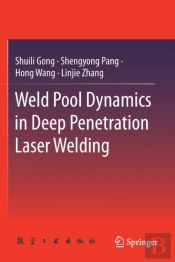 Weld Pool Dynamics In Deep Penetration Laser Welding