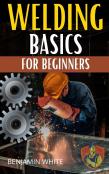 Welding Basics For Beginners