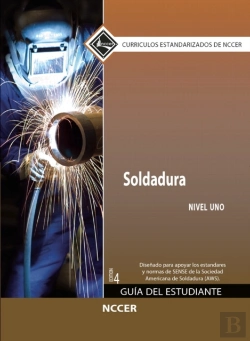 Bertrand.pt - Welding Trainee Guide In Spanish, Level 1 (International Version)