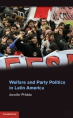 Bertrand.pt - Welfare And Party Politics In Latin America