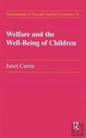 Welfare And The Well-Being Of Children