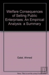 Welfare Consequences Of Selling Public Enterprises
