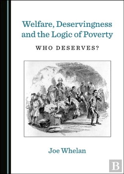 Bertrand.pt - Welfare, Deservingness And The Logic Of Poverty