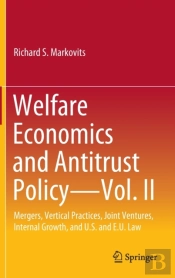 Welfare Economics And Antitrust Policy Â€” Vol. Ii