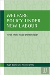 Welfare Policy Under New Labour