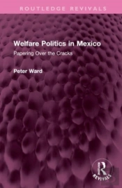 Welfare Politics In Mexico