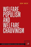 Welfare, Populism And Welfare Chauvinism