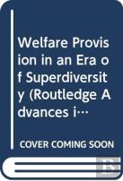 Welfare Provision In An Era Of Superdiversity