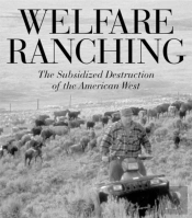 Welfare Ranching