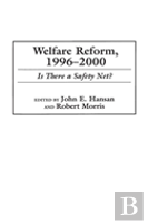 Welfare Reform, 1996-2000