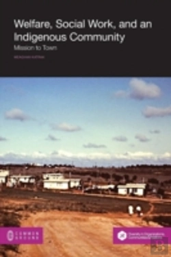 Bertrand.pt - Welfare, Social Work And An Indigenous Community: Mission To Town