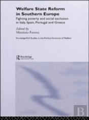 Welfare State Reform In Southern Europe
