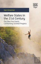 Welfare States In The 21st Century - The New Five Giants Confronting Societal Progress