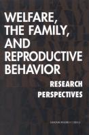 Welfare, The Family, And Reproductive Behavior