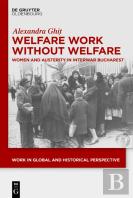 Welfare Work Without Welfare