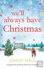 We'Ll Always Have Christmas