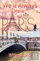 We'Ll Always Have Paris