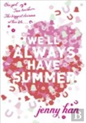 We'Ll Always Have Summer