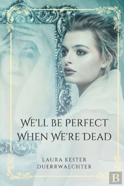Bertrand.pt - We'Ll Be Perfect When We'Re Dead