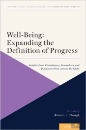 Well-Being: Expanding The Definition Of Progress