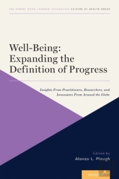 Well-Being: Expanding The Definition Of Progress