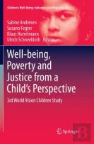 Well-Being, Poverty And Justice From A Childâ€™S Perspective