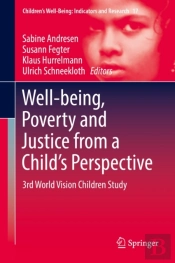 Well-Being, Poverty And Justice From A Child'S Perspective