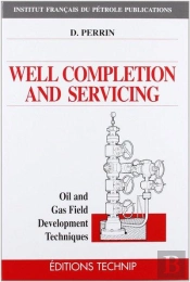 Well Completion And Servicing