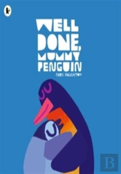 Well Done, Mummy Penguin
