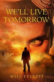 We'Ll Live Tomorrow