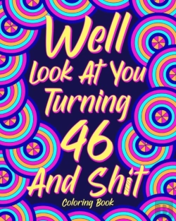 Bertrand.pt - Well Look At You Turning 46 And Shit