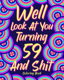 Bertrand.pt - Well Look At You Turning 59 And Shit