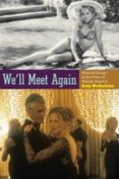 We'Ll Meet Again