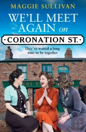 We'Ll Meet Again On Coronation Street