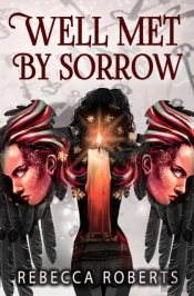 Well Met By Sorrow