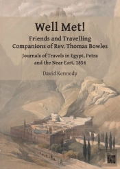 Well Met! Friends And Travelling Companions Of Rev. Thomas Bowles