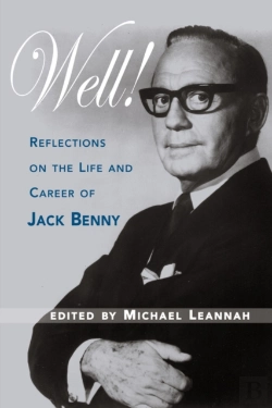Bertrand.pt - Well! Reflections On The Life & Career Of Jack Benny