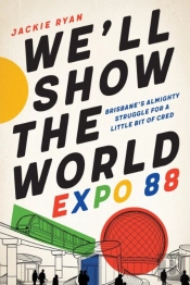 We'Ll Show The World: Expo 88