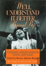 We'Ll Understand It Better By And By