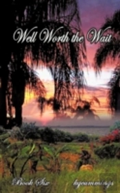 Well Worth The Wait: Book Six