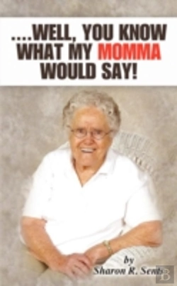Bertrand.pt - ..Well, You Know What My Momma Would Say!