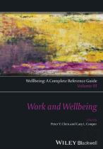 Wellbeing: A Complete Reference Guide, Work And Wellbeing